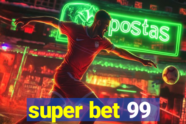 super bet 99